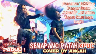 Download lagu 🔥Disebabkan Penonton Tk Puas Dengar Suara ANGAH'..DiMinta Nyanyi Lg 1 Lagu❗SENAPANG PATAH -XPDC Padu mp3