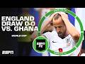 I WOULD WORRY England Fail To Impress In 0 0 Draw With Ghana At The World Cup ESPN FC