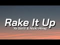 Yo Gotti Rake It Up Lyrics Ft Nicki Minaj Cut The Check Bust It Down Tiktok Song