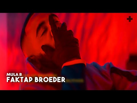 Mula B - Faktap Broeder (Prod. Trobi & IliassOpDeBeat)