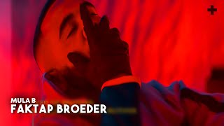 FAKTAP BROEDER Music Video