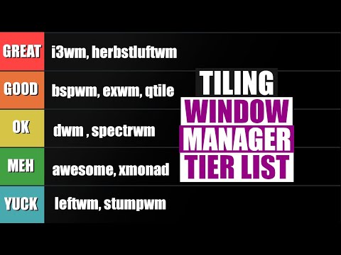 My Tier List For Tiling Window Managers
