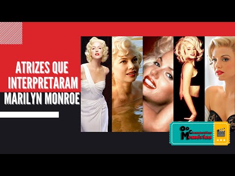 Atrizes que Interpretaram Marilyn Monroe (Actresses Who've Played Marilyn Monroe)