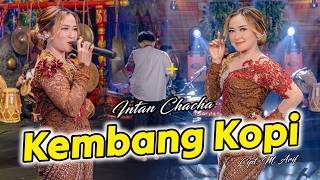 Download lagu Intan Chacha - Kembang Kopi mp3