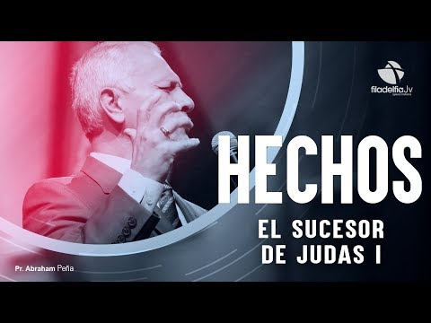 El Sucesor De Judas  1 - Abraham Peña - Hechos de los apóstoles
