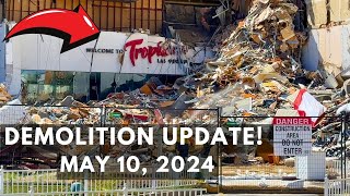 Vegas Icon Disappearing! How Quickly Is the TROPICANA Being Torn Down? MAY 10, 2024