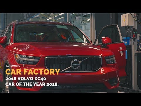 CAR FACTORY | Production Of 2018 Volvo XC40 at Ghent, Belgium plant.