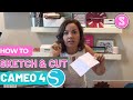 🔥 How to Sketch and Cut with Silhouette CAMEO 4