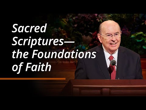 Sacred Scriptures—the Foundations of Faith | Quentin L. Cook | October 2024 General Conference