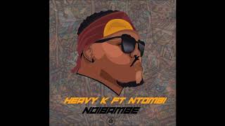 Heavy K Feat  Ntombi   Ndibambe (official audio)