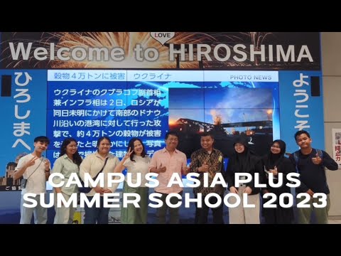 Campus Asia Plus Summer School 2023 in Hiroshima
