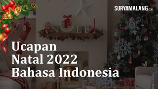 Kumpulan Ucapan Natal 2022 Bahasa Indonesia, Cocok untuk Dikirim ke Teman dan Saudara