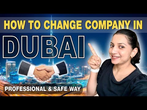How to Change Company in UAE 2025 -2026  | Job Change Process Without Ban Explained