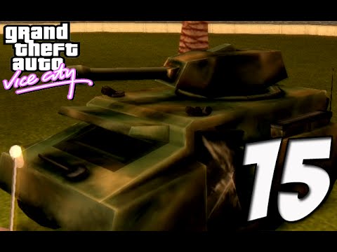 Grand Theft Auto - Vice City Gameplay | Part 15 - 6 STARS WITH A TANK!! COME GET SOME