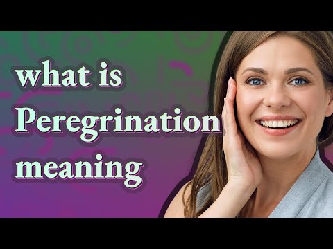 Peregrination | meaning of Peregrination