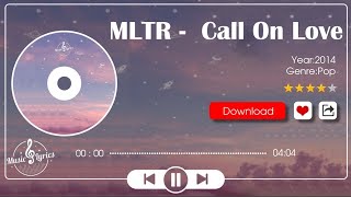 Call On Love - Michael Learns To Rock (Lyrics)