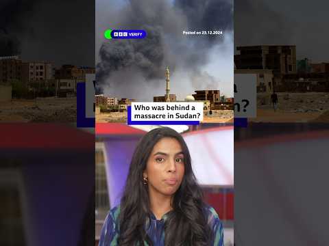 Video | Who was behind this October massacre in Sudan? #Sudan #RSF #BBCVerify #BBCNews