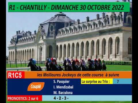R1 - CHANTILLY - DIMANCHE 30 OCTOBRE 2022 -    #Tiercé #Quarté+ #Quinté+ #Multi #sorec