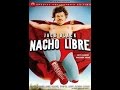 Opening To Nacho Libre 2006 DVD