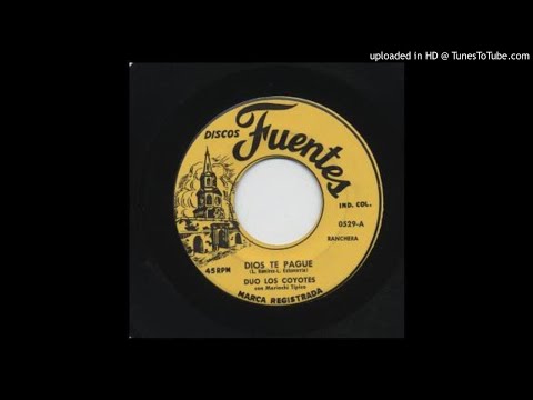 Dios Te Pague-Los Coyotes