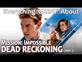 Everything GREAT About Mission Impossible Dead Reckoning Part 1