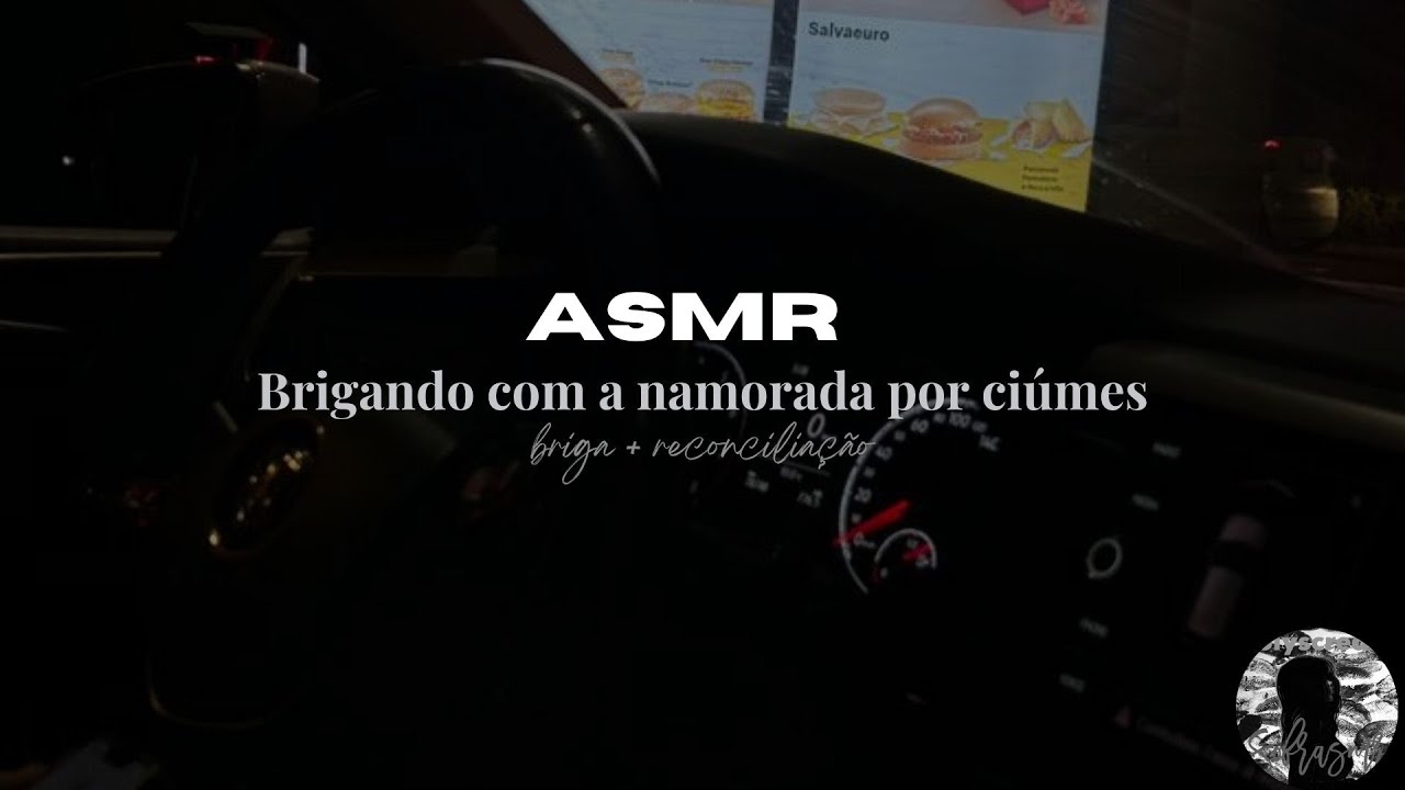 Briga com a namorada por conta de ciúmes +  reconciliação...