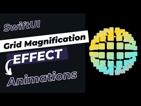 Grid Magnification Effect - Animation Challenge - Xcode 14 - SwiftUI Tutorials