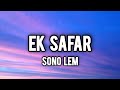 Sono Lem EK SAFAR Lyrics Video