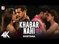 Khabar Nahi Full Video - Dostana|John,Abhishek,Priyanka|Shreya Ghoshal|Amanat Ali | 4K