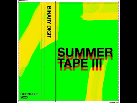 Binary Digit -- B3 (Summer Tape III)