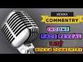 #mokkacommentry mokka commentry? who is mokka commentry? face reveal montly income and more  details