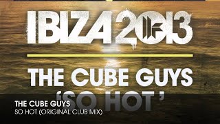 The Cube Guys - So Hot (Original Club Mix)