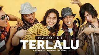 Download lagu Majoret - Terlalu | Engkau Bilang Kau Ingin Membuktikan mp3 Download lagu Majoret - Terlalu | Engkau Bilang Kau Ingin Membuktikan mp3