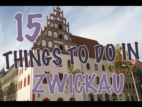 Top 15 Things To Do In Zwickau, Germany