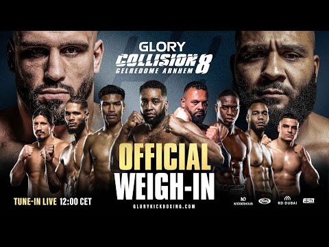 GLORY COLLISION 8 Official Weigh-In and Presser