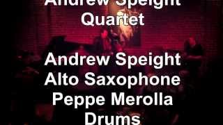 Hot House Andrew Speight Quartet
