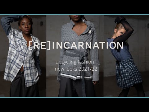 [RE]INCARNATION- Neue Upcycling Modelle- New Slow Fashion Looks 21/22