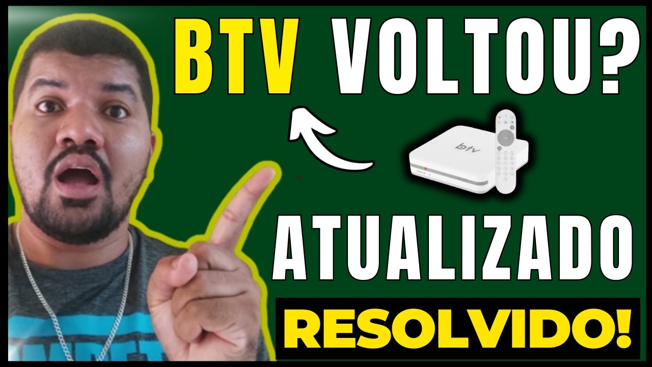 BTV - BTV VOLTOU MESMO? BTV 11 VOLTOU? BTV 13 VOLTOU? BTV PAROU DE FUNCIONAR - BTV TRAVANDO? RESOLVA