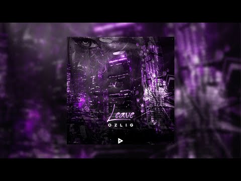 Ozlig - Leave (Official Video)