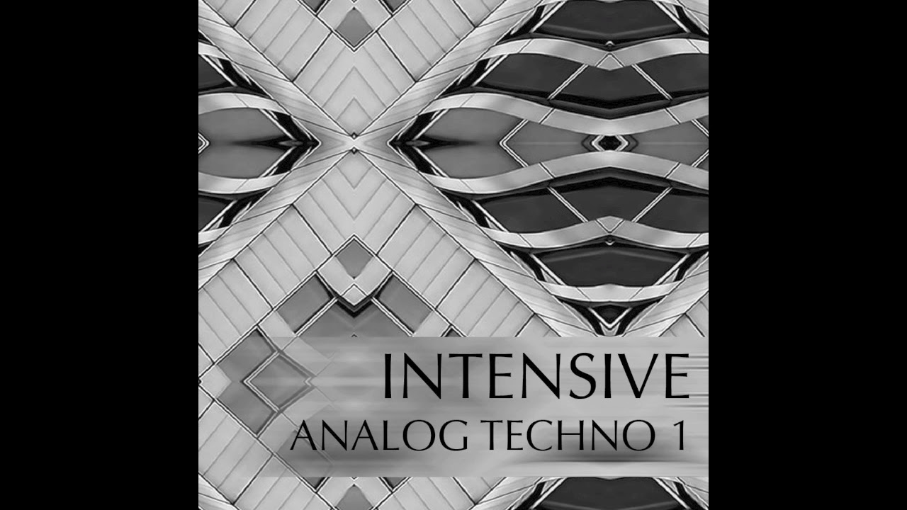 Intensive Analog Techno 1 [Techno Sample Pack]