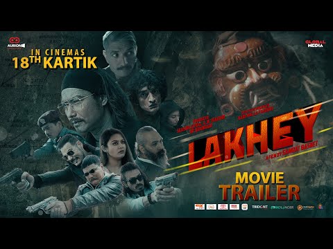 LAKHEY - Nepali Movie Trailer | Saugat Malla, Arpan , Aaryan, Anoop, Sushil, Barsha, Rohit, Sanjog