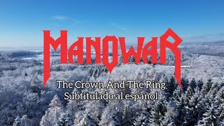 Manowar - The Crown And The Ring ( Lament of the kings) ( Sub español )