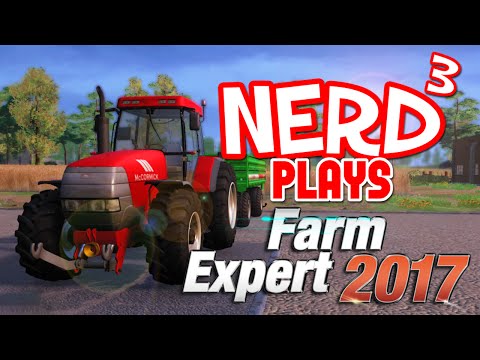 Nerd³ Plays... Farm Expert 2017 - Country Jams