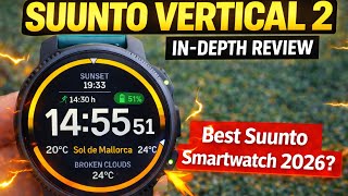 Suunto Vertical 2 In-Depth Review - The best Suunto Smartwatch 2026 ?!