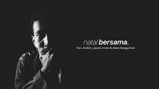 Omhand V - &quot;NATAL BERSAMA&quot; ft. Phato Hanggolyan, Jacson Zeran &amp; DochiiyDz [Official Lyric Video]