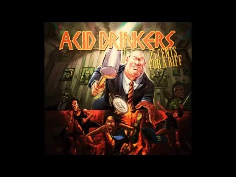Acid Drinkers - My Soul's Among the Lions