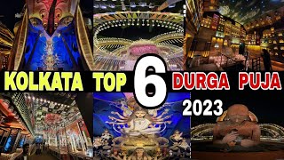 Kolkata Top 6 Best Durga Puja Pandal  2023  Must W