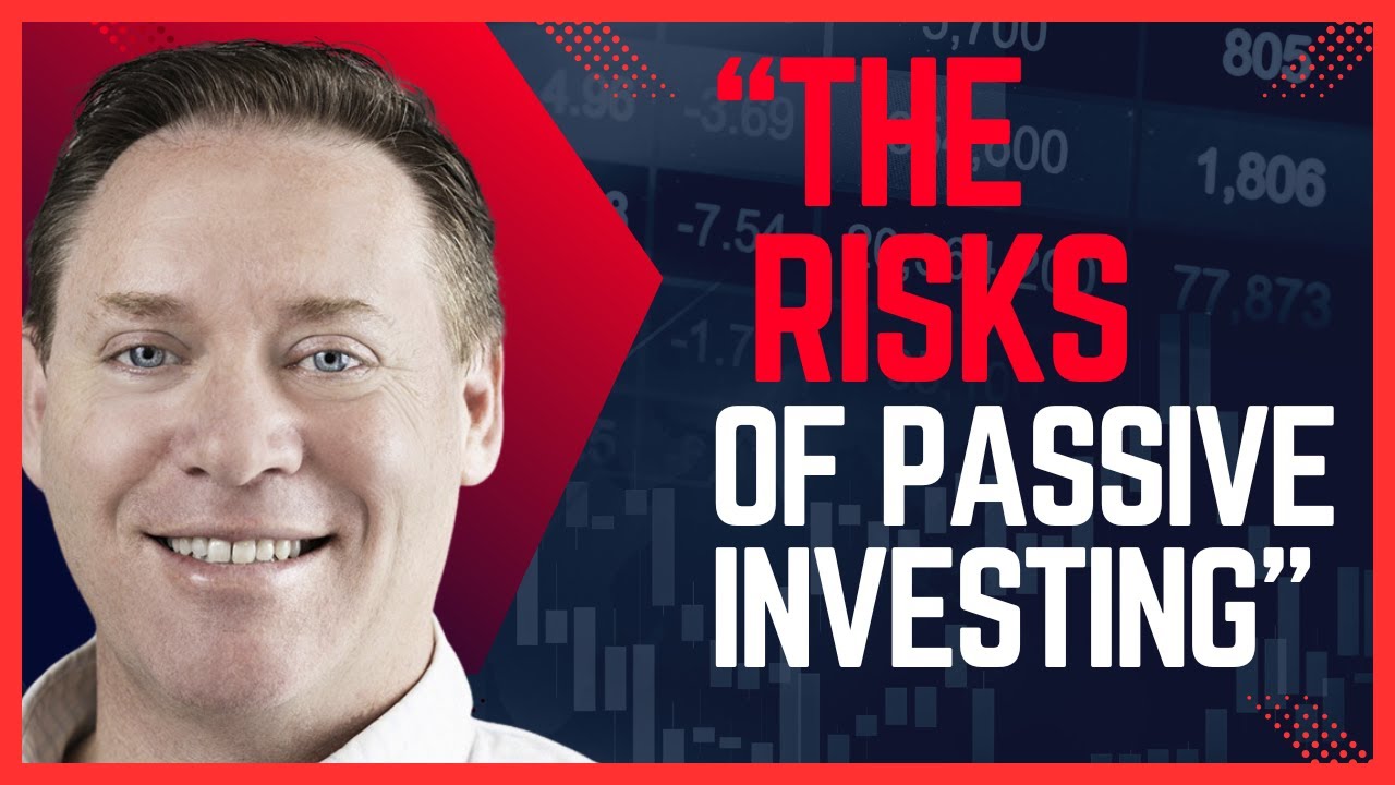 Mike Green | The Dangers of the Rise of Passive Investing