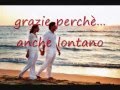 Grazie Perché gianni morandi  .wmv