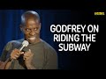 Godfrey On Riding The Subway
